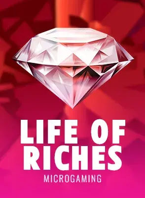 Life of Riches